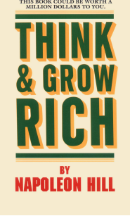 Think and Grow Rich
